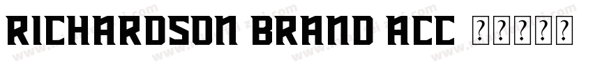 Richardson Brand Acc字体转换